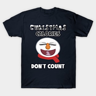 Christmas Calories Don't Count - Funny Workout T-Shirt